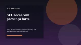 SEO local para empresas de serviço: o que um site precisa ter